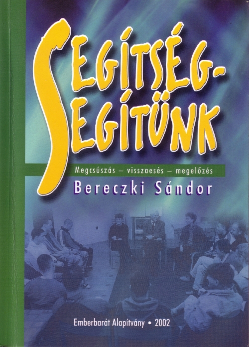 Segítség, segítünk Segítség, segítünk